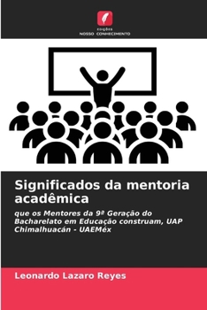Significados da mentoria acadêmica (Portuguese Edition)