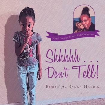 Paperback Shhhhh . . . Dont Tell! Book
