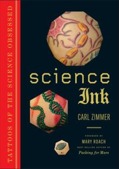 Paperback Science Ink: Tattoos of the Science Obsessed Book