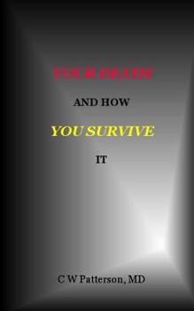 Paperback Your Death and How You Survive It Book