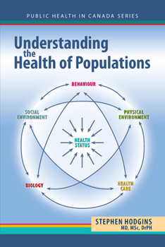 Paperback Understanding the Health of Populations: A Canadian Perspective Book