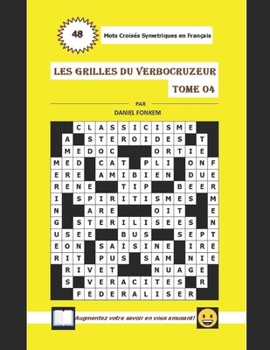 Paperback Les Grilles du Verbocruzeur - Tome 04 [French] Book