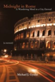 Paperback Midnight in Rome: A Wandering Mind in a City Eternal Book