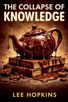 Paperback The Collapse of Knowledge Book