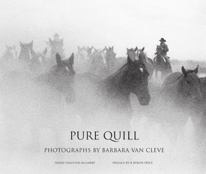 Hardcover Pure Quill: Photographs by Barbara Van Cleve Book