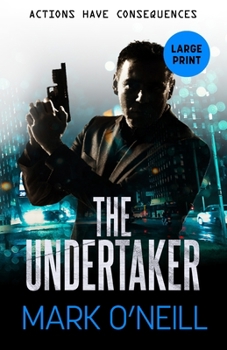 Paperback The Undertaker: Actions Have Consequences Book