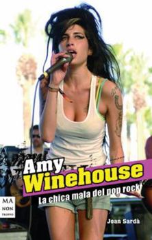 Paperback Amy winehouse: La chica mala del pop rock (Spanish Edition) Book