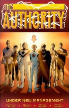 The Authority Vol. 2: Under New Management - Book #2 of the Authority