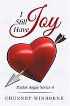 Paperback I Still Have Joy: Pastor Angie Series 4 Book