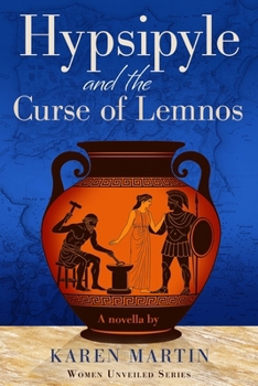 Paperback Hypsipyle & the Curse of Lemnos: A novella Book