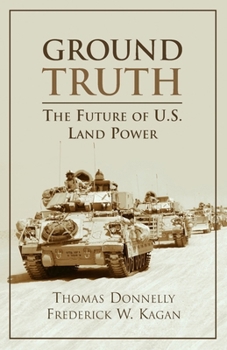 Paperback Ground Truth: The Future of U.S. Land Power Book