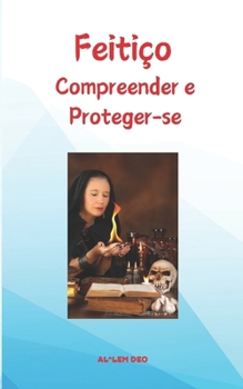 Paperback Feitiço: Compreender e Proteger-se [Portuguese] Book