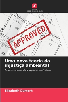 Paperback Uma nova teoria da injustiça ambiental [Portuguese] Book