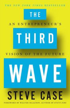 Hardcover The Third Wave: An Entrepreneur's Vision of the Future Book