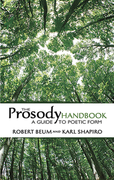 Paperback The Prosody Handbook: A Guide to Poetic Form Book