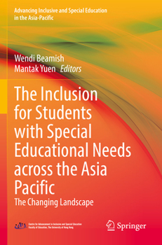 Paperback The Inclusion for Students with Special Educational Needs Across the Asia Pacific: The Changing Landscape Book