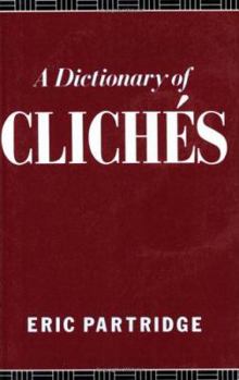 Paperback A Dictionary of Cliches Book