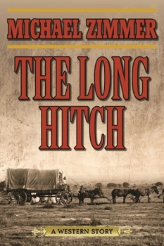 Paperback The Long Hitch: A Western Story Book