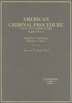 Hardcover American Criminal Procedure: Cases and Commentary Book