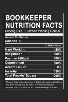 Paperback Bookkeeper Nutrition Facts: Funny Occupation Humorous Job Joke Dot Grid Notebook 6x9 Inches - 120 dotted pages for notes, drawings, formulas - Org Book