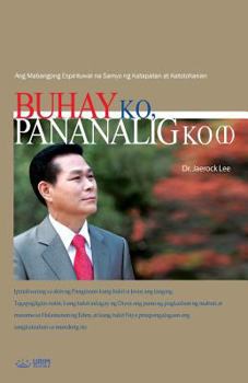 Paperback Buhay Ko, Pananalig Ko Ⅰ: My Life, My Faith 1 (Tagalog) [Tagalog] Book