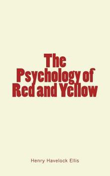 Paperback The Psychology of Red and Yellow Book