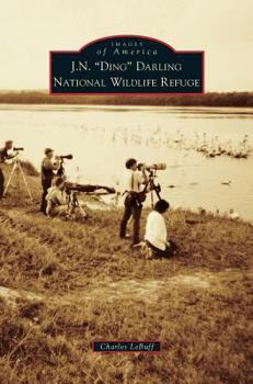 J.N. "Ding" Darling National Wildlife Refuge - Book  of the Images of America: Florida