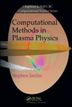Hardcover Computational Methods in Plasma Physics Book