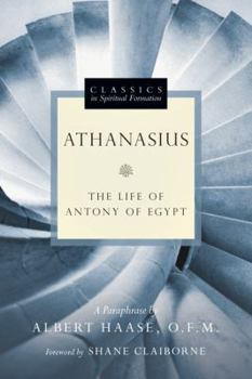 Paperback Athanasius: The Life of Antony of Egypt Book