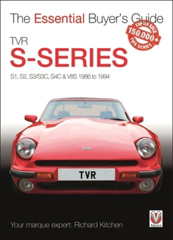 Paperback Tvr S-Series: S1, S2, S3/S3c, S4c & V8s 1986 to 1994 Book