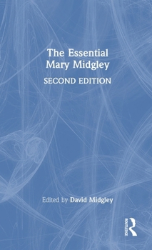 Hardcover The Essential Mary Midgley Book