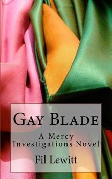 Paperback Gay Blade: A Mercy Investigations Novel Book