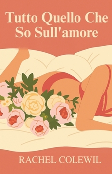 Paperback Tutto Quello Che So Sull'amore [Italian] Book