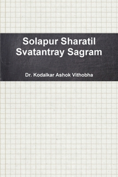 Paperback Solapur Sharatil Svatantray Sagram Book