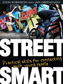 Paperback Street Smart: Practical Skills for Connecting with Young People Book