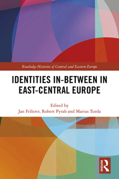 Hardcover Identities In-Between in East-Central Europe Book