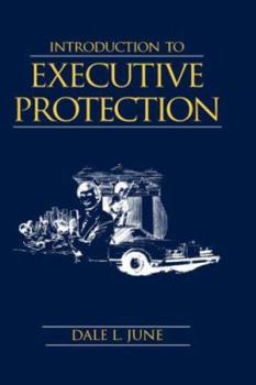 Hardcover Introduction to Executive Protection Book