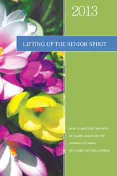 Hardcover Lifting Up the Senior Spirit Book