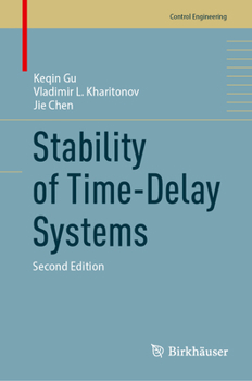 Hardcover Stability of Time-Delay Systems Book