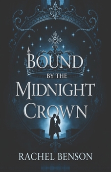 Paperback Bound by the Midnight Crown: A Dark Fantasy Romance Book