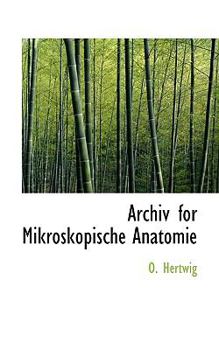 Archiv for Mikroskopische Anatomie