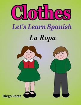 Paperback Let's Learn Spanish: Clothes Book