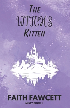 Paperback The Witch's Kitten: Misty #1 Book