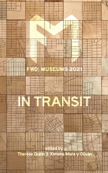 Paperback Fwd Museums: In Transit Book