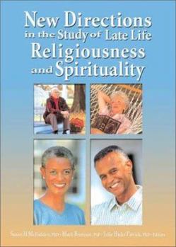 Paperback New Directions in the Study of Late Life Religiousness and Spirituality Book