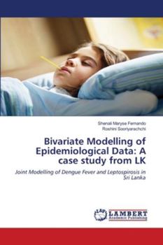Paperback Bivariate Modelling of Epidemiological Data: A case study from LK Book