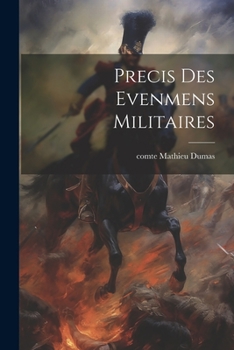 Paperback precis Des Evenmens Militaires [French] Book