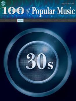 Paperback 100 Years of Popular Music -- 30s: Piano/Vocal/Chords Book