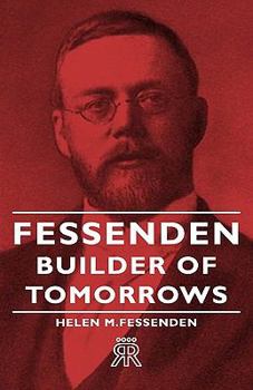 Hardcover Fessenden - Builder of Tomorrows Book