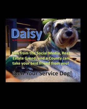 Paperback Daisy: Lying from the Social Media can take your best friend and Dog away! Book